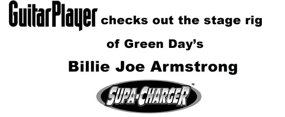 Guitar Player Magazine Checks Out Billie Joe's Rig - Supa Charger