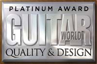 Guitar World Platinum Award for Quality and Design